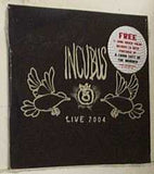 Incubus (2) - Live 2004 (CD, Promo, Car) - Noise In Stereo