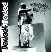 Cerebral Ballzy - Jaded & Faded (LP, Album) - Noise In Stereo
