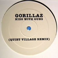 Gorillaz - Kids With Guns (Quiet Village Remix) (12", S/Sided, Ltd, Promo) - Noise In Stereo