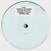 The Chemical Brothers - Escape Velocity (Chemical Floor Friendly Mix) (12", S/Sided, Unofficial, W/Lbl) - Noise In Stereo